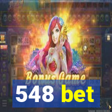 548 bet